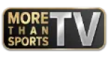 Watch online TV channel «More Than Sports TV» from :country_name