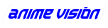 Watch online TV channel «Anime Vision» from :country_name