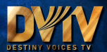 Watch online TV channel «Destiny Voices TV» from :country_name
