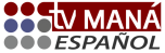 Watch online TV channel «TV Mana Espanhol» from :country_name