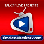 Watch online TV channel «Talkin Live Classics TV» from :country_name